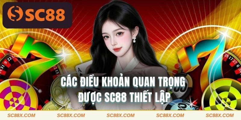 Các điều khoản quan trọng được SC88 thiết lập